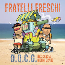 Carica l'immagine nel visualizzatore di Gallery, FRATELLI FRESCHI (NEX CASSEL e GIONNI GRANO)