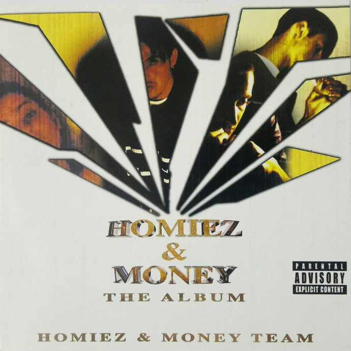 HOMIEZ & MONEY TEAM
